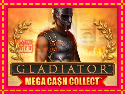 Gladiator: Mega Cash Collect - තව් මැෂින්