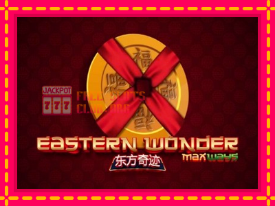 Eastern Wonder - තව් මැෂින්