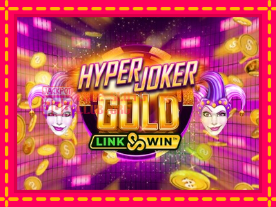 Hyper Joker Gold - තව් මැෂින්