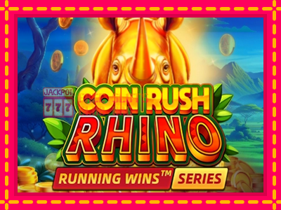 Coin Rush Rhino - තව් මැෂින්