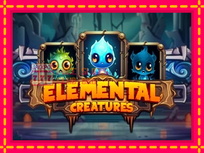 Elemental Creatures - තව් මැෂින්