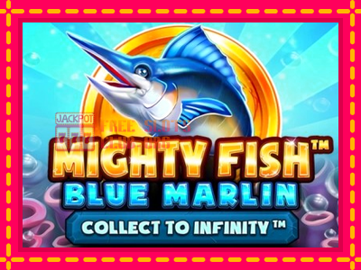 Mighty Fish: Blue Marlin - තව් මැෂින්