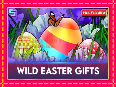 Wild Easter Gifts - තව් මැෂින්