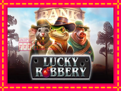 Lucky Robbery - තව් මැෂින්