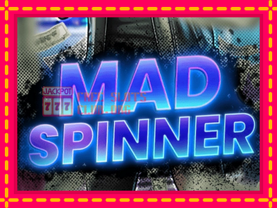 Mad Spinner - තව් මැෂින්