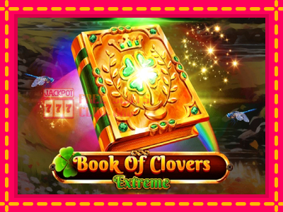 Book of Clovers - Extreme - තව් මැෂින්