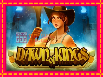 Dawn of Kings - තව් මැෂින්