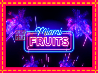 Miami Fruits - තව් මැෂින්