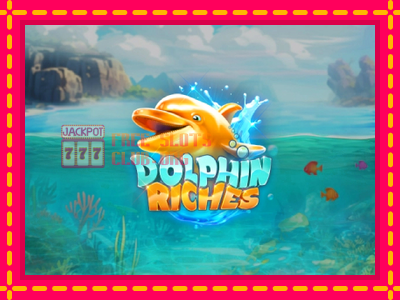 Dolphin Riches - තව් මැෂින්