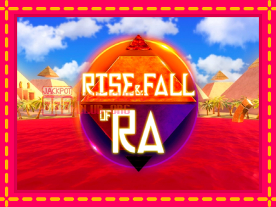 Rise & Fall of Ra - තව් මැෂින්