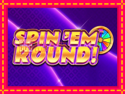 Spin Em Round - තව් මැෂින්