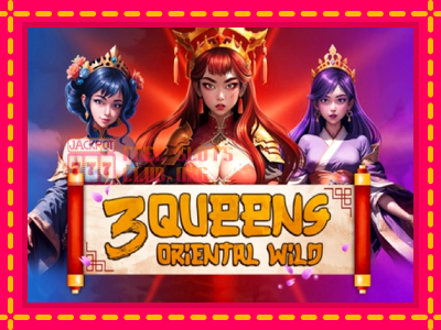 3 Queens Oriental Wild - තව් මැෂින්