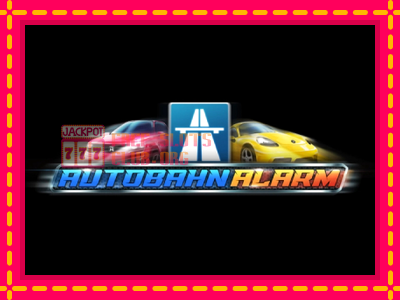 Autobahn Alarm - තව් මැෂින්