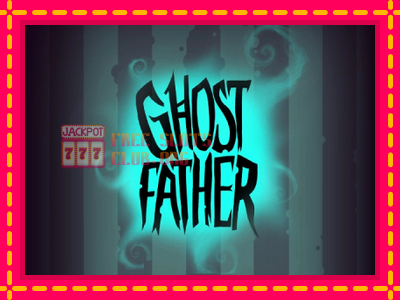 Ghost Father - තව් මැෂින්