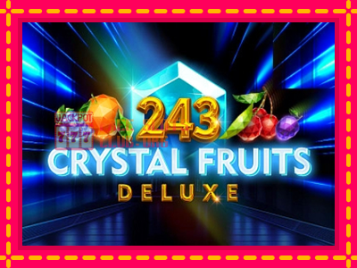 243 Crystal Fruits Deluxe - තව් මැෂින්