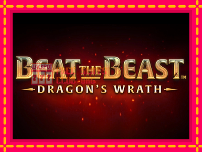 Beat the Beast Dragons Wrath - තව් මැෂින්