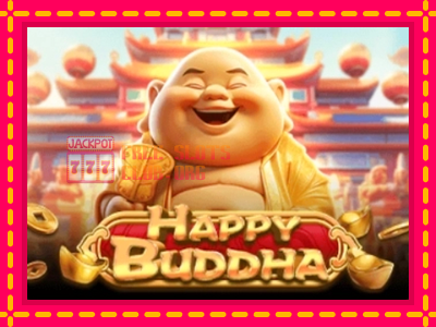 Happy Buddha - තව් මැෂින්