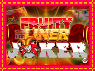 Fruityliner Joker - තව් මැෂින්