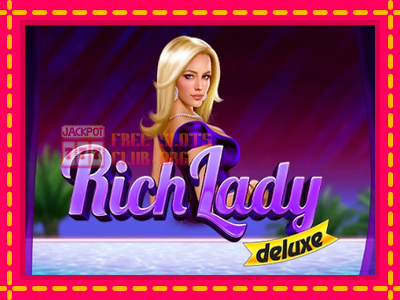 Rich Lady Deluxe - තව් මැෂින්