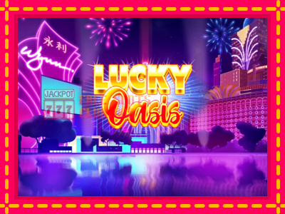 Lucky Oasis - තව් මැෂින්