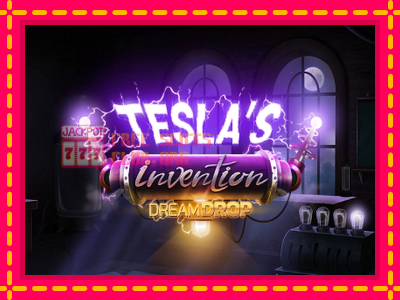 Tesla’s Invention Dream Drop - තව් මැෂින්