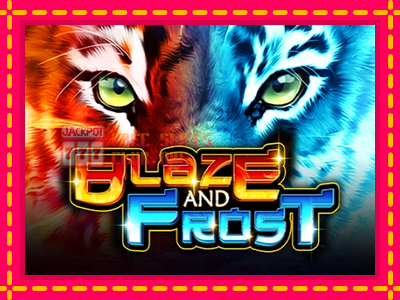 Blaze and Frost - තව් මැෂින්