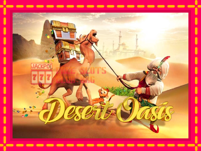 Desert Oasis - තව් මැෂින්