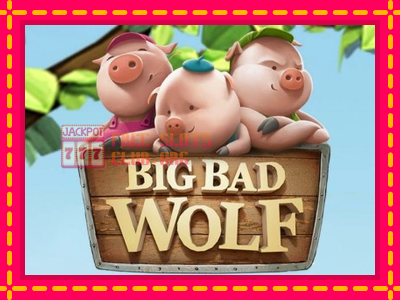 Big Bad Wolf - තව් මැෂින්