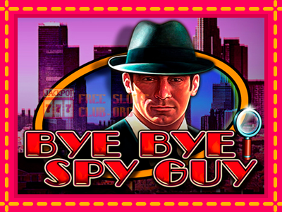 Bye Bye Spy Guy - තව් මැෂින්