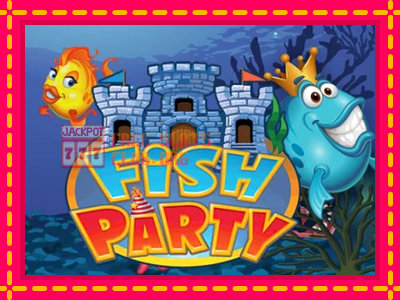 Fish Party - තව් මැෂින්