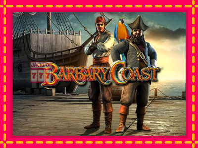 Barbary Coast - තව් මැෂින්