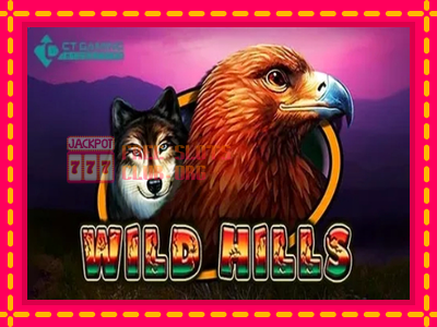 Wild Hills - තව් මැෂින්